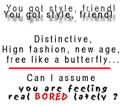 Bored to dealth ... ?