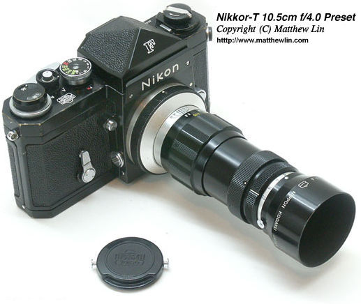 Nikon F with Nikkor-T 10.5cm f4 Preset