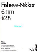User Manual for 6mm Nikkor Fisheye lens
