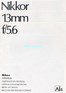 Page 1 User Manual for Nikkor 13mm f/5.6 ultra wideangle lens